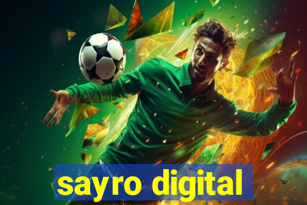 sayro digital